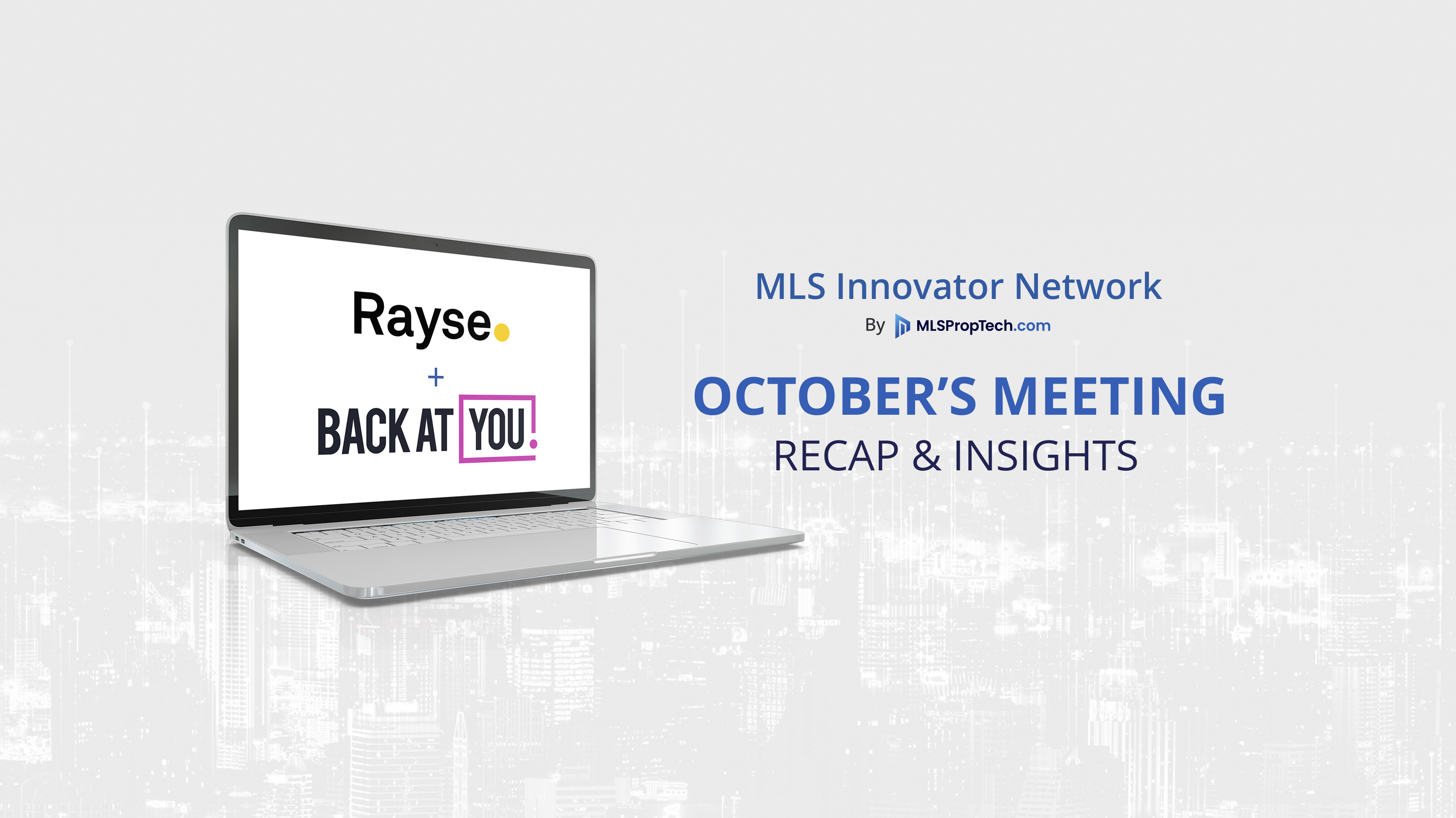 October 2025: MLS Innovator Network Recap & Insights | MLSProptech.com