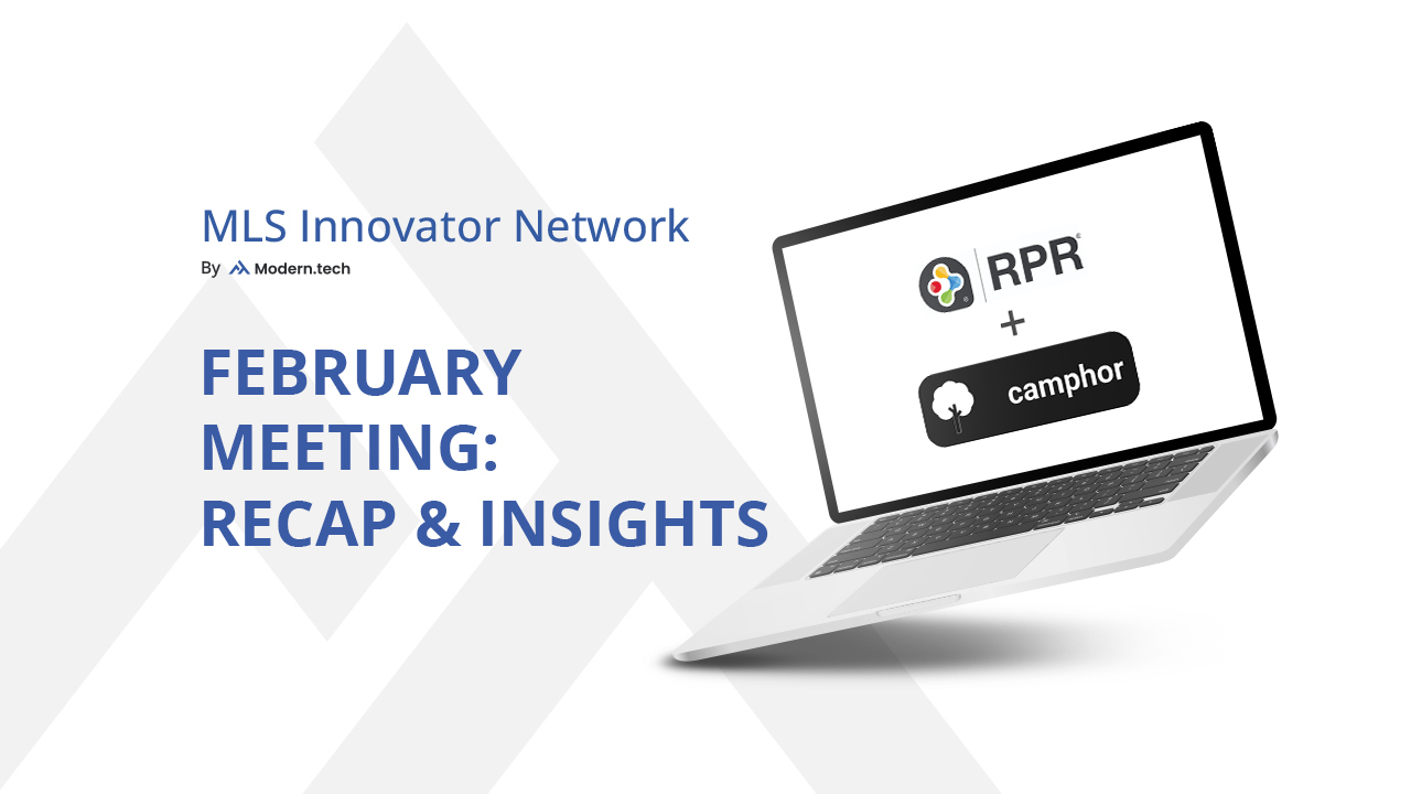 February 2024: MLS Innovator Network Recap & Insights | MLSProptech.com