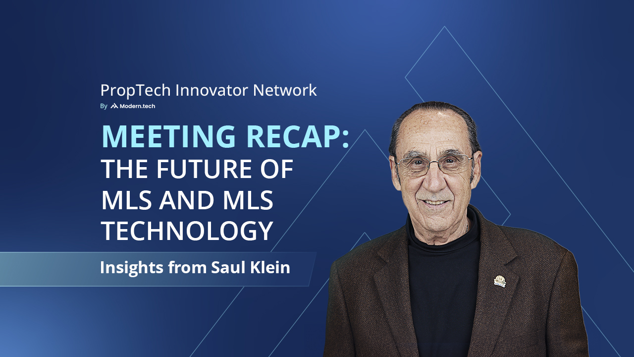 March 2024: PropTech Innovator Network Meeting Recap & Insights ...